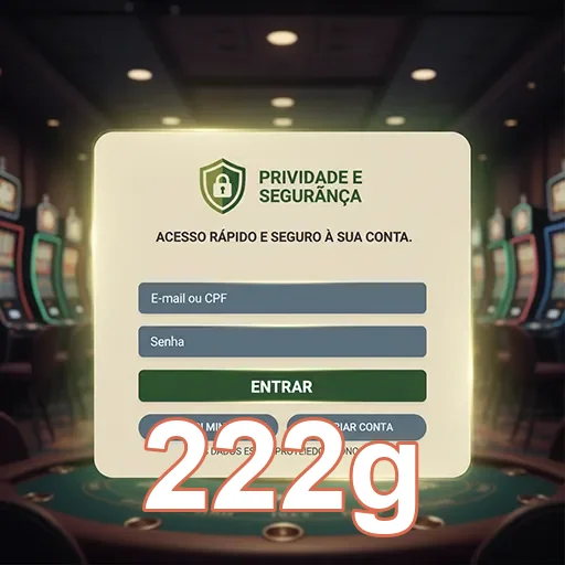 Tela de login rápida e segura da 222g para acesso.