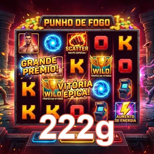 Símbolos de jogo com destaque para o 'Punho de Fogo' na 222g.